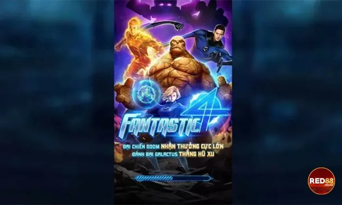 Tham gia chơi Fantastic Four Red88 hấp dẫn với số tiền thưởng lớn