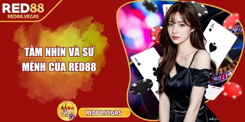 Tầm nhìn và sứ mệnh của Red88